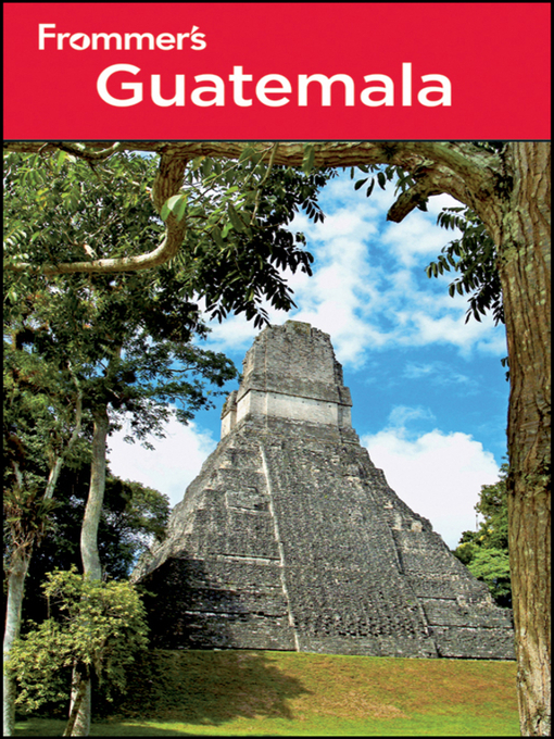 Title details for Frommer's Guatemala by Eliot Greenspan - Available